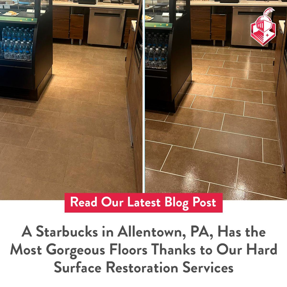 A Starbucks in Allentown, PA, Has the Most Gorgeous Floors Thanks to Our Hard Surface Restoration Services